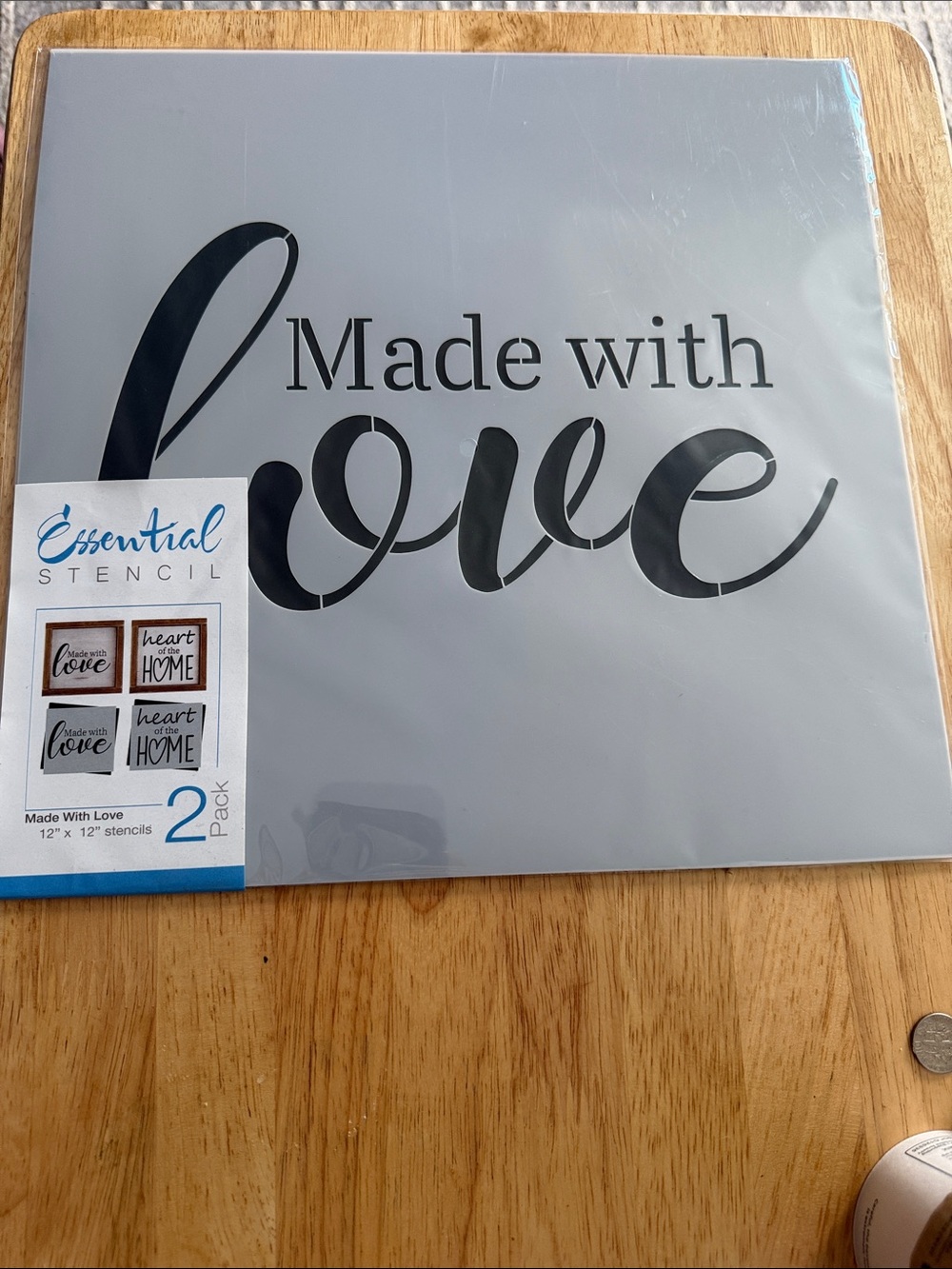 "Made with Love"  & “Heart of the Home” reusable stencils 12x12 Mylar thick